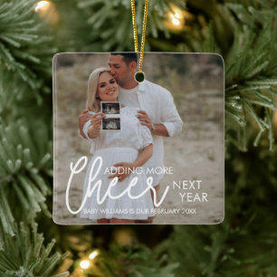 Adding More Cheer Next Year Pregnancy Christmas Ceramic Ornament