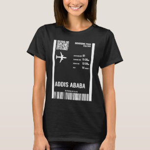 Addis Ababa Ethiopia Boarding Pass Airline Ticket  T-Shirt