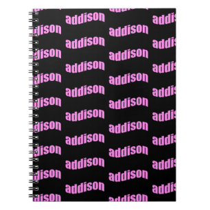 Addison name, for Addison Notebook