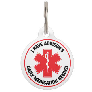 Addison's Disease Medical Alert Daily Meds Needed Pet Tag