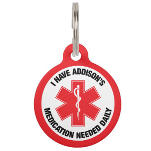 Addison's Disease Medical Alert Meds Needed Pet Tag