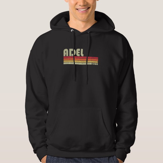 Adel Ia Iowa Funny City Home Roots  Retro 70s 80s Hoodie (Front)
