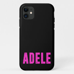 Adele name, for Adele iPhone 11 Case