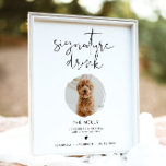 ADELLA Modern Minimal 1 Photo Pet Signature Drink Poster<br><div class="desc">This signature drink sign features one photo slot,  an edgy handwritten font,  and a modern minimalist design. Easily change the font and background colour to match your event. This sign is perfect for adding either a photo of the bride and groom,  kiddos,  or your favourite family pet.</div>