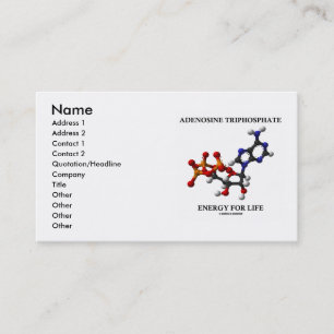 Adenosine Triphosphate (ATP) Energy For Life Business Card