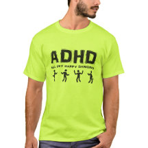 ADHD All day happy dancing