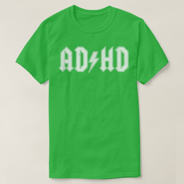 ADHD Attention Deficit Funny 15  T-Shirt (Design Front)