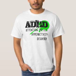 ADHD, Attention Deficit Hyperactivity Disorder T-Shirt