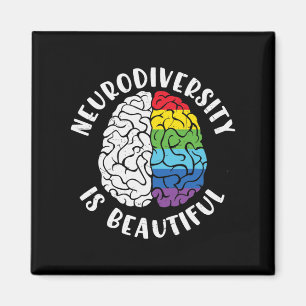 Adhd Autism Awareness Neurodiversity Is Beautiful Magnet