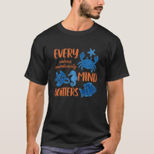 ADHD Autism Neurodiversity Sea Animal Everyday Min T-Shirt