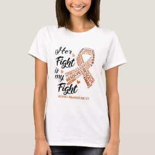 ADHD Awareness Her Fight is my Fight T-Shirt