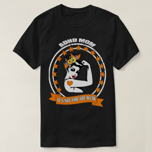 Adhd Awareness Mum Warrior T-Shirt (Design Front)