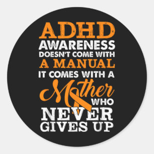 Adhd Awareness Never Give Up  Classic Round Sticker