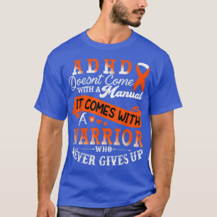 ADHD Awareness Orange Ribbon Support Warrior T-Shirt