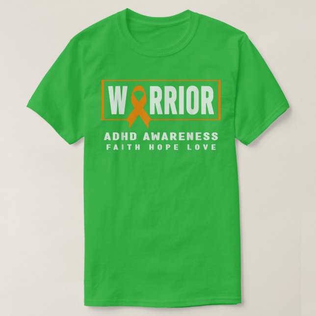 ADHD Awareness Warrior Shirt - Orange Ribbon, ADHD (Design Front)