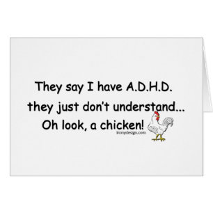 ADHD Chicken Humour