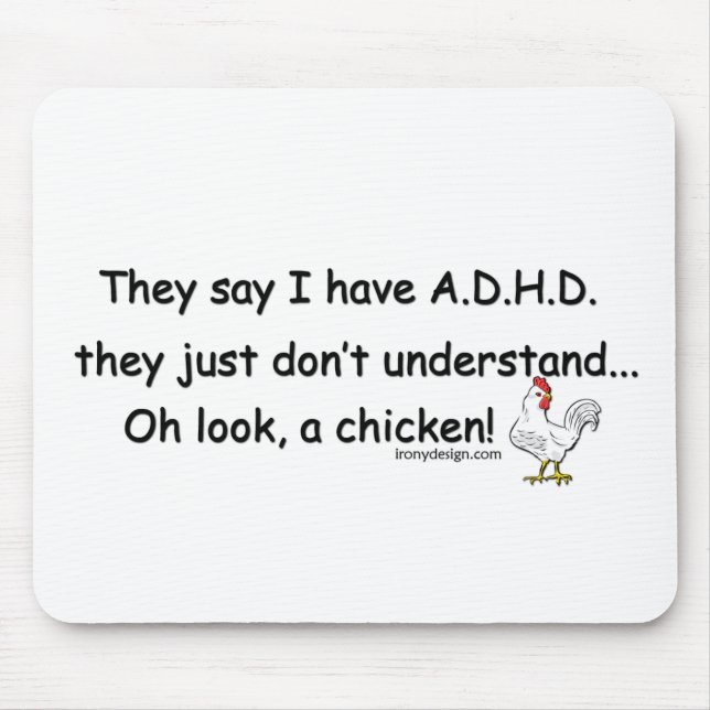 ADHD Chicken Humour Mouse Mat (Front)
