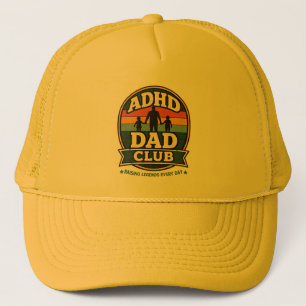 ADHD Dad Club Raising Legends Every Day Trucker Hat