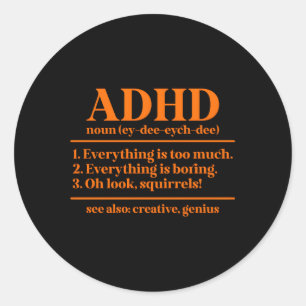 Adhd Definition Adhd Awareness Month Adhd Warrior Classic Round Sticker