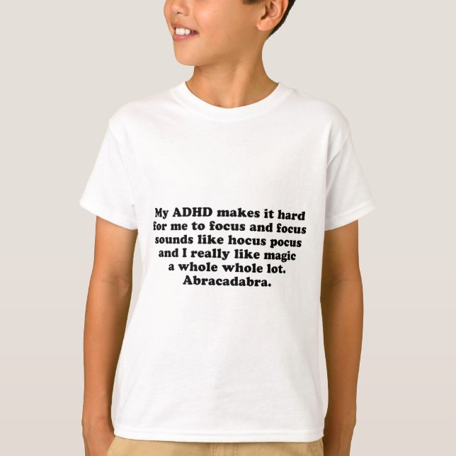 ADHD Focus Hocus Pocus T-Shirt (Front)