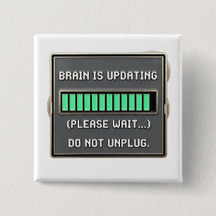 ADHD Funny Brain Loading Progress Bar 15 Cm Square Badge