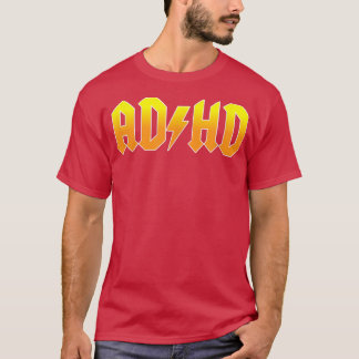 ADHD Funny Rocker  T-Shirt