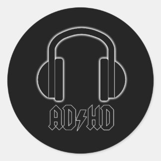 ADHD Headphones Back in Black (ACDC Parody)Sticker Classic Round Sticker
