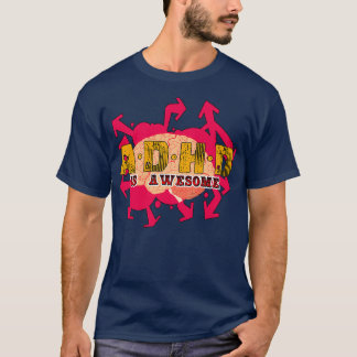 ADHD is Awesome 3 Classic TShirt