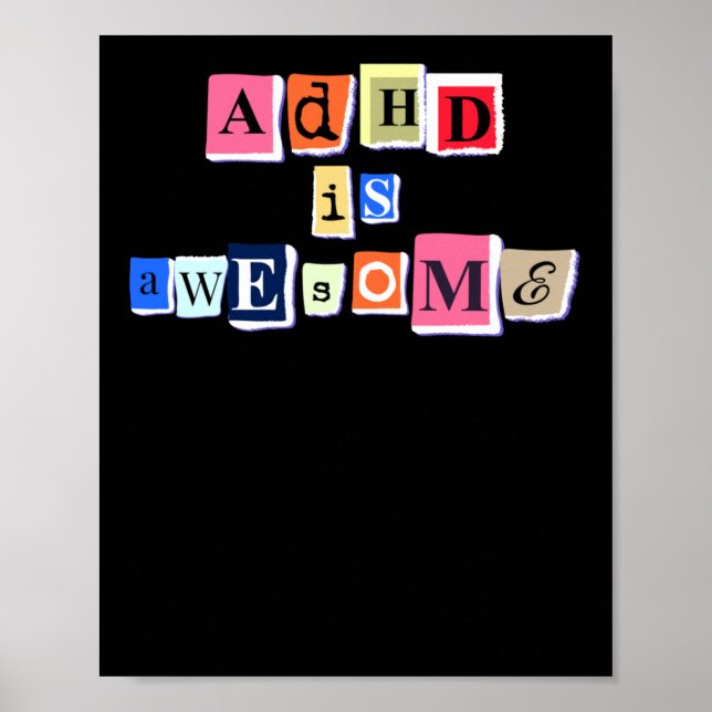Adhd Is Awesome A Funny Quote Celebrating Aspie Ne Poster (Front)
