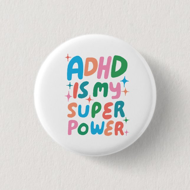 ADHD is my Superpower Fun Bubble Letters Colourful 3 Cm Round Badge (Front)
