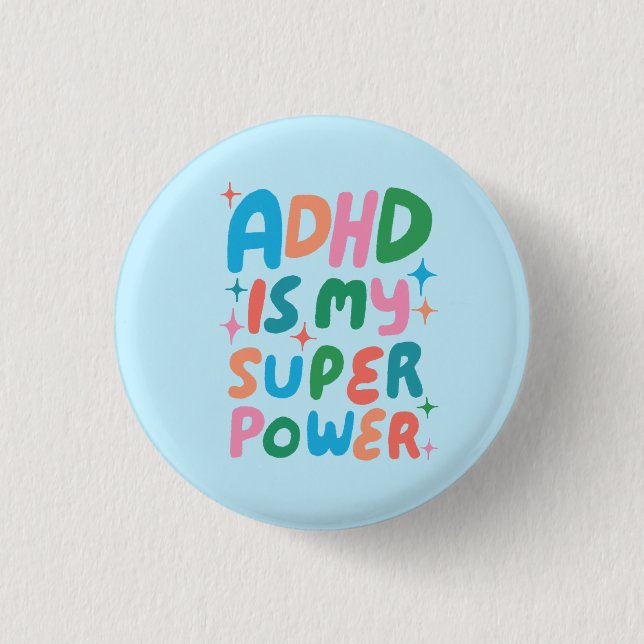 ADHD is my Superpower Fun Bubble Letters Colourful 3 Cm Round Badge (Front)
