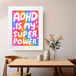 ADHD is my Superpower Fun Bubble Letters Colourful Poster<br><div class="desc">I hope you like this fun art! Add your own text, change background colour too. Select the print size using the drop down menu above, and you can click the “edit design” button to customise the artwork to fit any size paper. Purchase a simple poster or a fully framed and...</div>