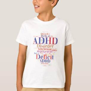 ADHD is not a visible medical disorder T-Shirt