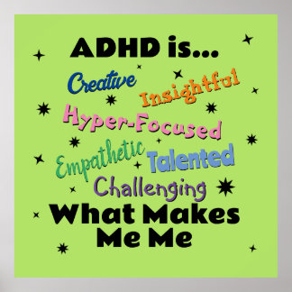 ADHD is...Poster Poster