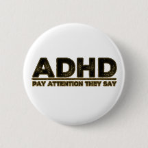 ADHD Pay Attention They Say