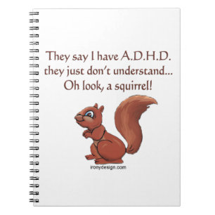 ADHD Squirrel Humour Notebook
