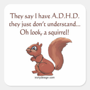 ADHD Squirrel Humour Square Sticker