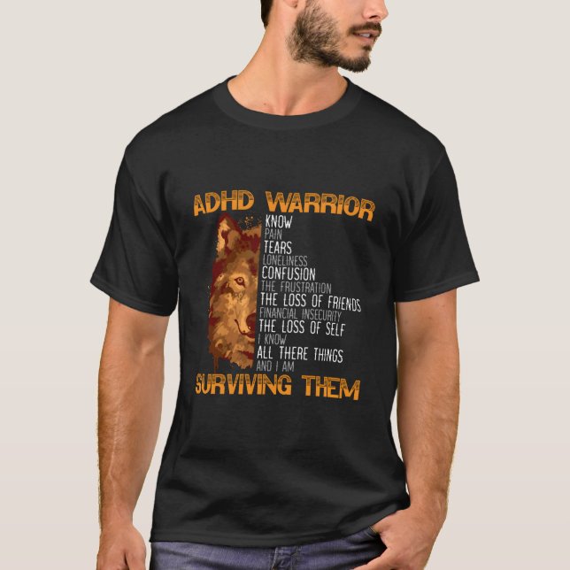 Adhd Warrior Embrace Neurodiversity Adhd Awareness T-Shirt (Front)