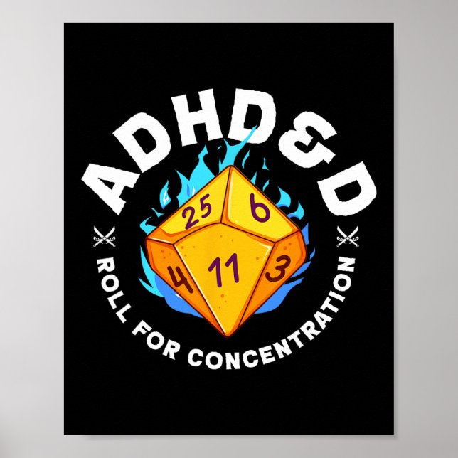 Adhdandd Roll For Concentration Adhd Awareness Fun Poster (Front)