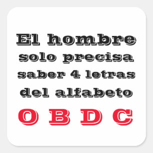 Adhesive el hombre needs to know square sticker