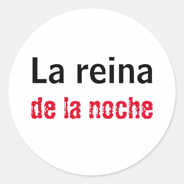 Adhesive la reian de la noche classic round sticker (Front)