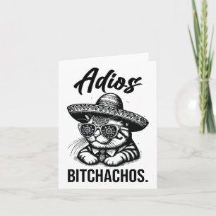 Adios Achos Cat In Sombrero Funny Spanish Funny Ad Card