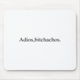 Adios Achos Funny Cinco De Mayo Party  Mouse Mat