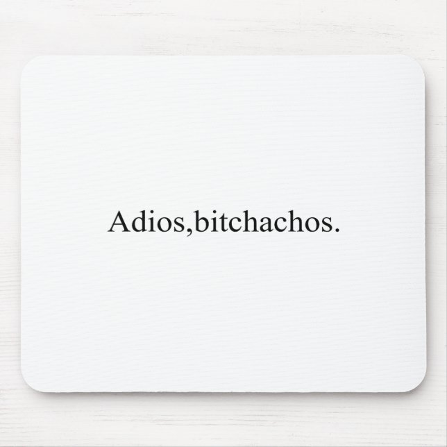 Adios Achos Funny Cinco De Mayo Party  Mouse Mat (Front)