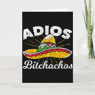 Adios Achos Sombrero Fiesta Mexico Funny Cinco De  Card