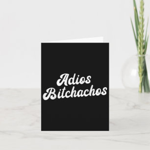 Adios Achos Womens Cinco De Mayo Adios Achos Card