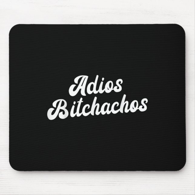 Adios Achos Womens Cinco De Mayo Adios Achos  Mouse Mat (Front)