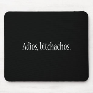 Adios Achosn Mexican Cinco De Mayo Mouse Mat