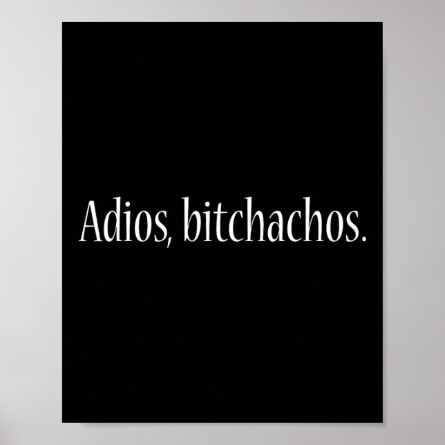 Adios Achosn Mexican Cinco De Mayo  Poster (Front)