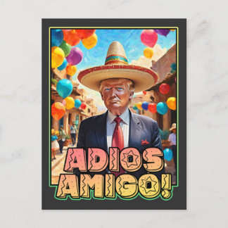 Adios Amigo - Donald Trump Goodbye Party Postcard